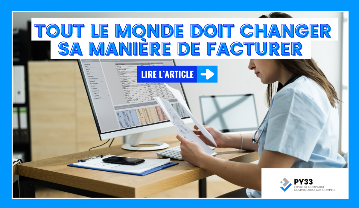 Du micro-entrepreneur au grand groupe, tout le monde doit changer sa manière de facturer