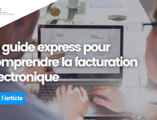 Le guide express pour comprendre la facturation électronique
