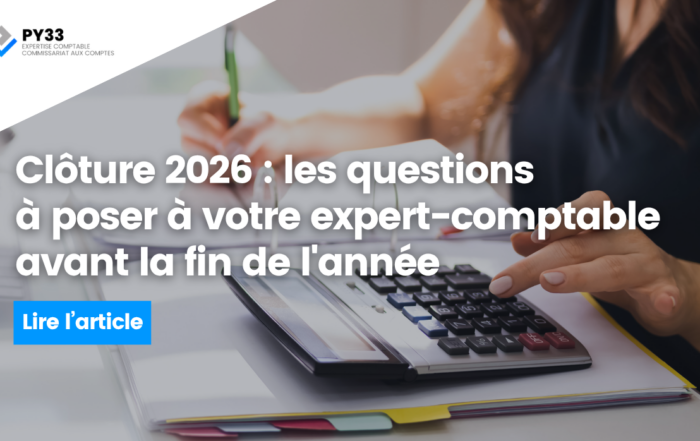 Clôture 2026 : les questions à poser à votre expert-comptable avant la fin de l'année